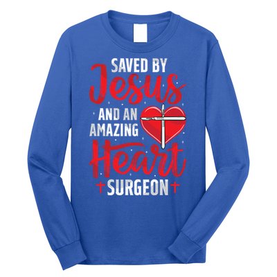 Saved By Jesus Open Heart Surgery Bypass Surgery Survivor Cool Gift Long Sleeve Shirt