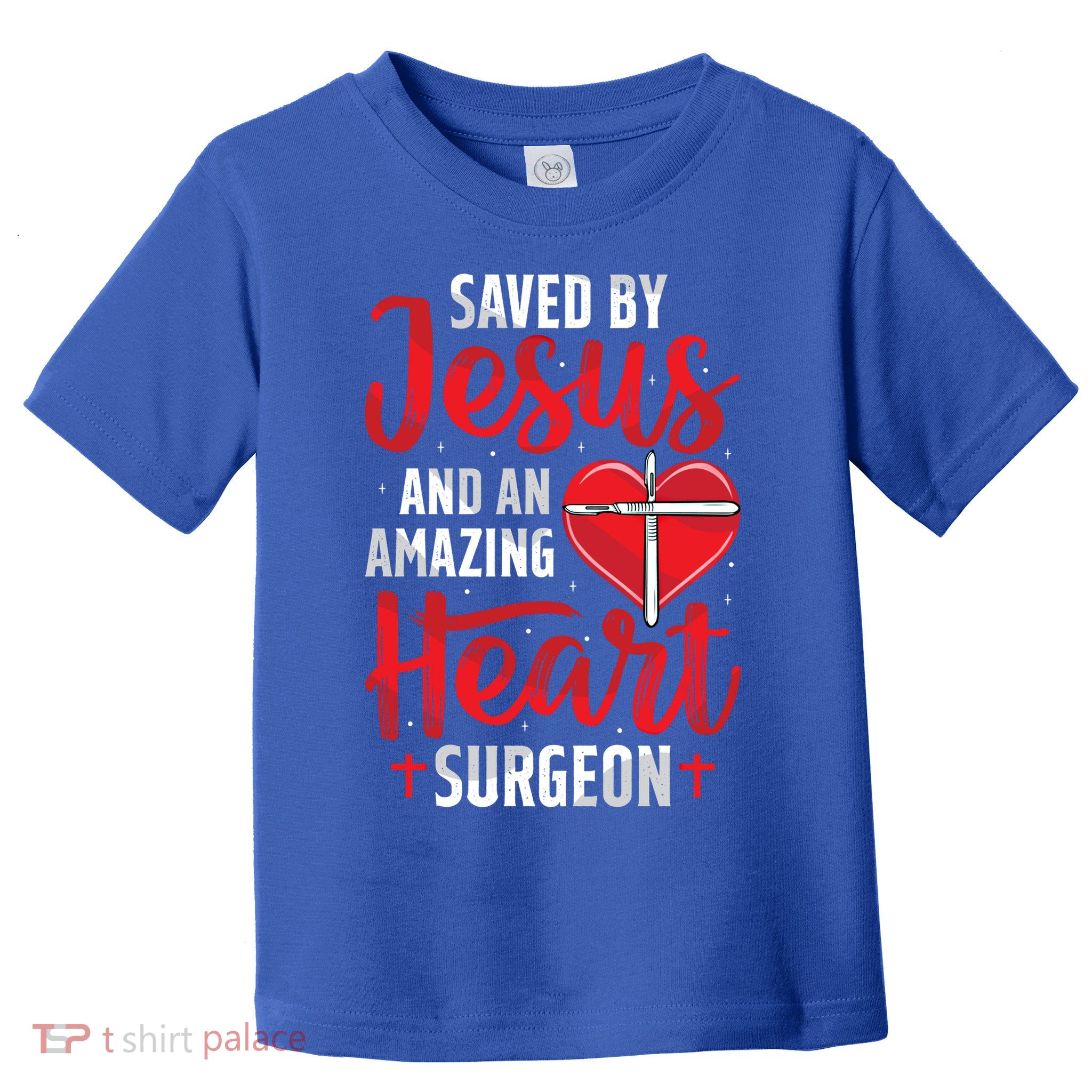 Saved By Jesus Open Heart Surgery Bypass Surgery Survivor Cool Gift Toddler T-Shirt