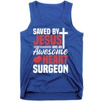 Saved By Jesus And An Amazing Heart Surgeon Bypass Surgery Great Gift Tank Top