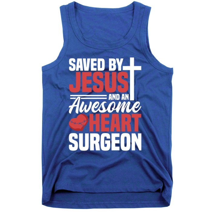 Saved By Jesus And An Amazing Heart Surgeon Bypass Surgery Great Gift Tank Top