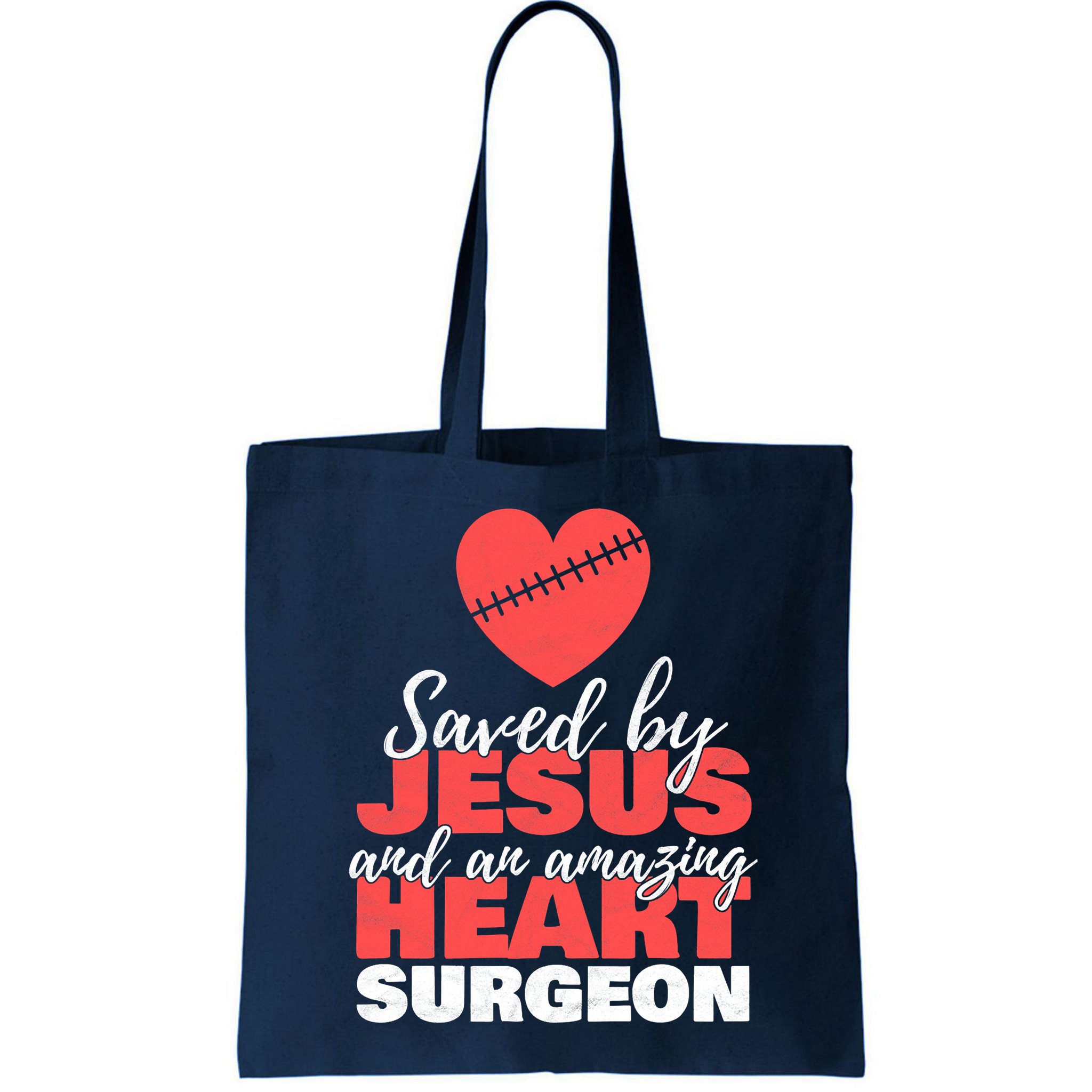 Saved By Jesus Heart Surgeon Surgery Survivor Bag