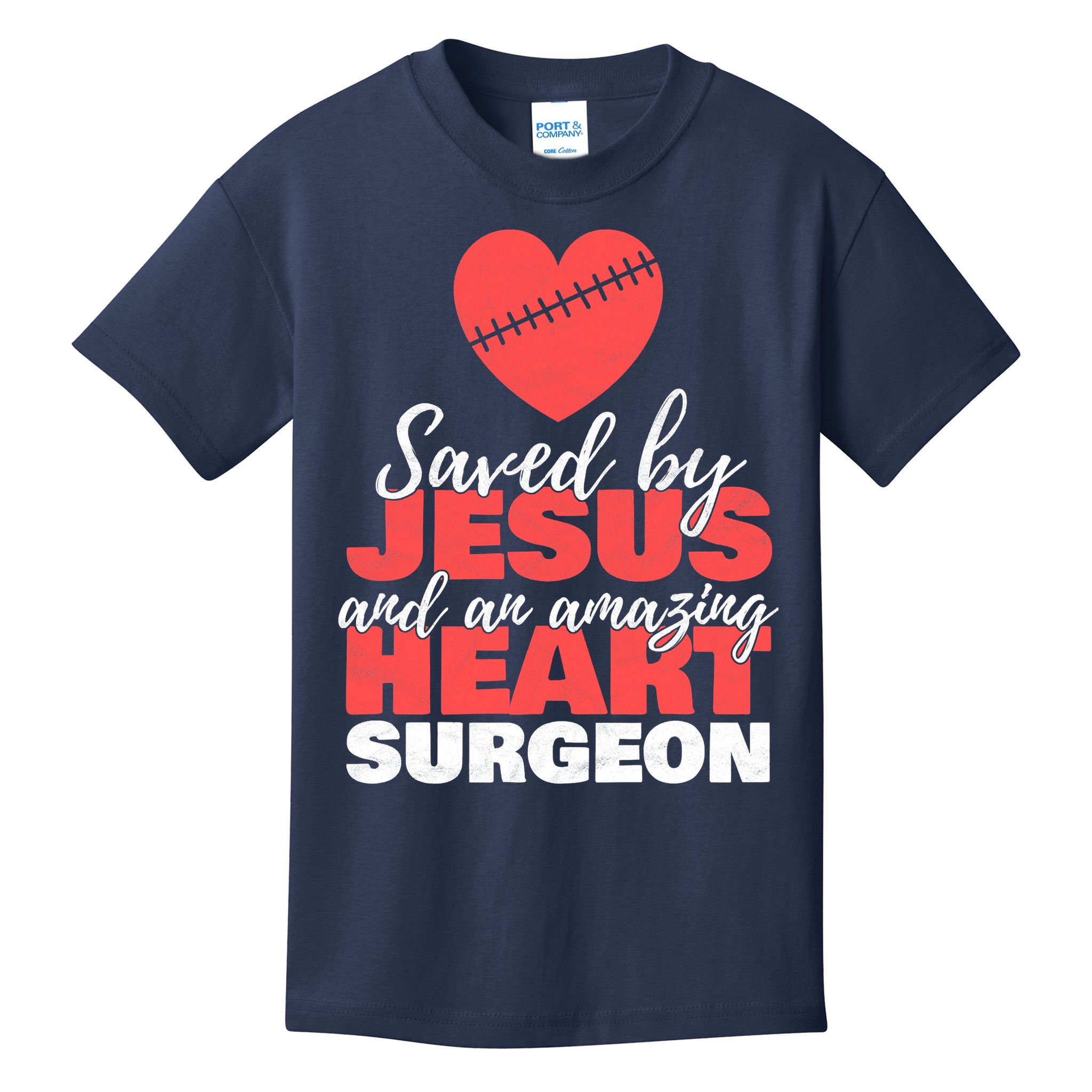 Saved By Jesus Heart Surgeon Surgery Survivor Kids T-Shirt