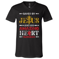 Saved By Jesus And An Amazing Heart Surgeon Heart Disease V-Neck T-Shirt