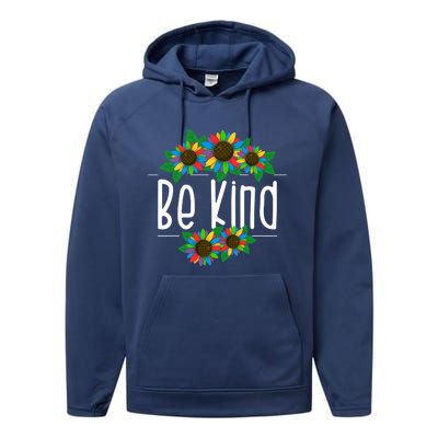 Sunflower Be Kind Autism Awareness Kindness Gift Performance Fleece Hoodie