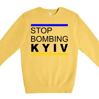 Stop Bombing Kyiv Support Ukraine Premium Crewneck Sweatshirt