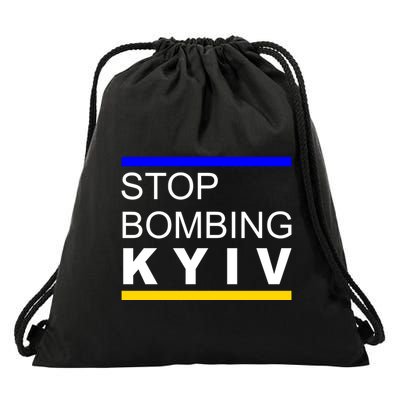 Stop Bombing Kyiv Support Ukraine Drawstring Bag