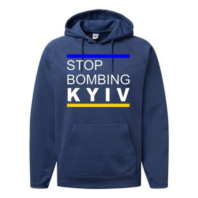 Stop Bombing Kyiv Support Ukraine Performance Fleece Hoodie