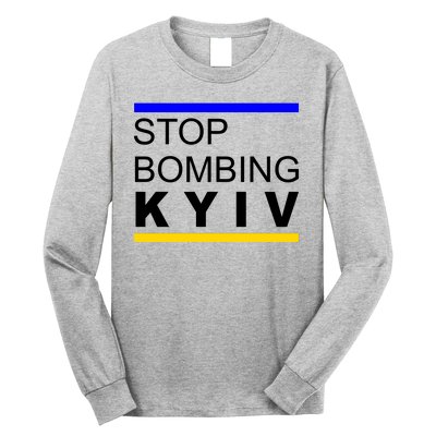 Stop Bombing Kyiv Support Ukraine Long Sleeve Shirt