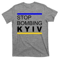 Stop Bombing Kyiv Support Ukraine T-Shirt