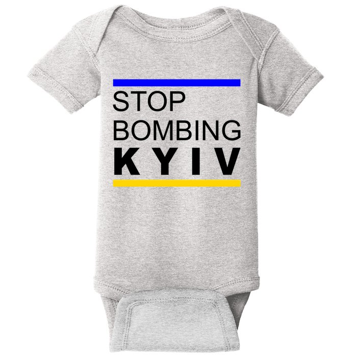 Stop Bombing Kyiv Support Ukraine Baby Bodysuit
