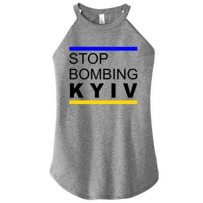 Stop Bombing Kyiv Support Ukraine Women's Perfect Tri Rocker Tank
