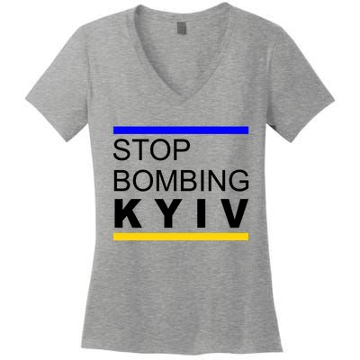 Stop Bombing Kyiv Support Ukraine Women's V-Neck T-Shirt