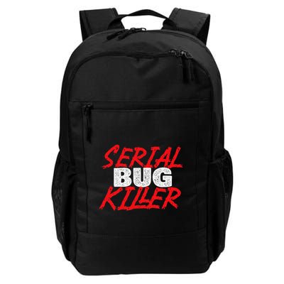 Serial Bug Killer Exterminator Pest Control Technician Daily Commute Backpack