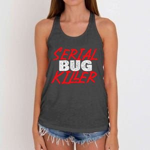 Serial Bug Killer Exterminator Pest Control Technician Women's Knotted Racerback Tank