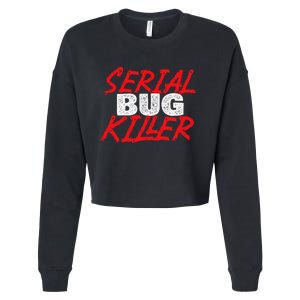 Serial Bug Killer Exterminator Pest Control Technician Cropped Pullover Crew