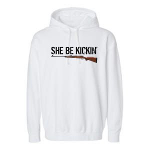 She Be Kickin Guns Saying Cool Hot Women Lady Garment-Dyed Fleece Hoodie