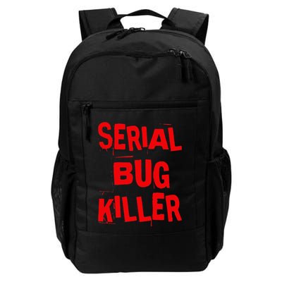 Serial Bug Killer Exterminator Pest Control Daily Commute Backpack