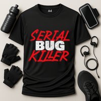 Serial Bug Killer Exterminator Pest Control Technician Performance Shirt