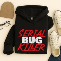 Serial Bug Killer Exterminator Pest Control Technician Hoodie