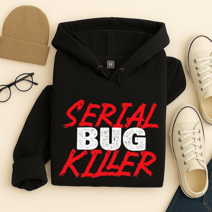 Serial Bug Killer Exterminator Pest Control Technician Hoodie