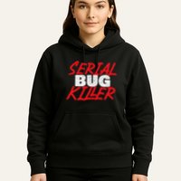 Serial Bug Killer Exterminator Pest Control Technician Hoodie
