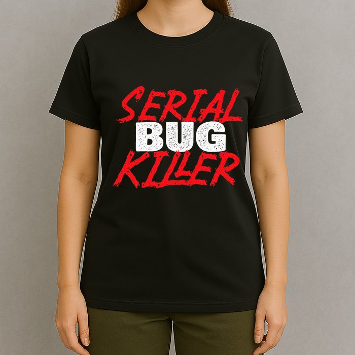Serial Bug Killer Exterminator Pest Control Technician T-Shirt