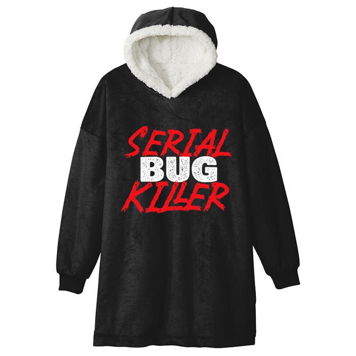 Serial Bug Killer Exterminator Pest Control Technician Hooded Wearable Blanket