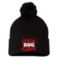 Serial Bug Killer Exterminator Pest Control Technician Pom Pom 12in Knit Beanie