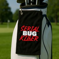 Serial Bug Killer Exterminator Pest Control Technician Golf Towel