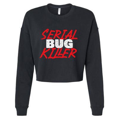 Serial Bug Killer Exterminator Pest Control Technician Cropped Pullover Crew