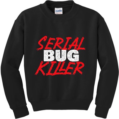 Serial Bug Killer Exterminator Pest Control Technician Kids Sweatshirt