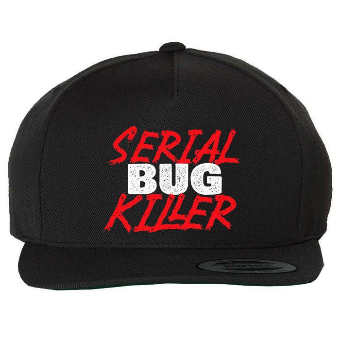 Serial Bug Killer Exterminator Pest Control Technician Wool Snapback Cap