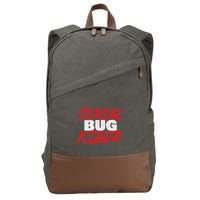 Serial Bug Killer Exterminator Pest Control Technician Cotton Canvas Backpack