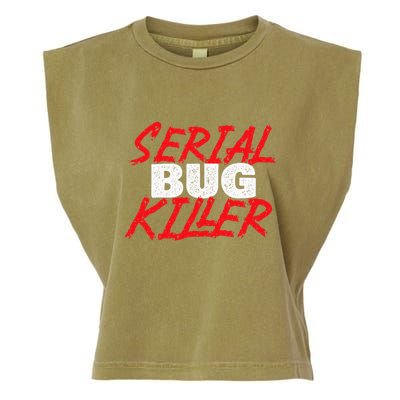 Serial Bug Killer Exterminator Pest Control Technician Garment-Dyed Women's Muscle Tee