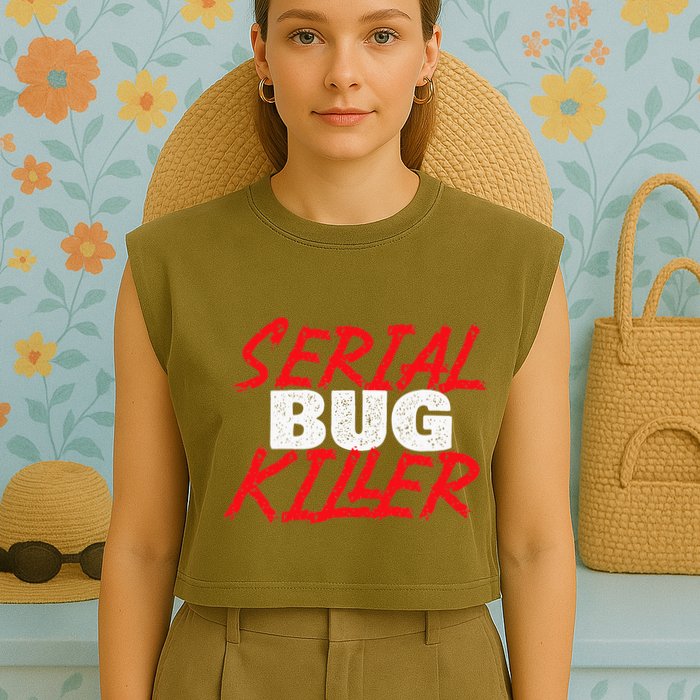 Serial Bug Killer Exterminator Pest Control Technician Garment-Dyed Women's Muscle Tee