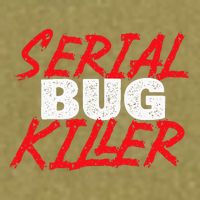 Serial Bug Killer Exterminator Pest Control Technician Garment-Dyed Women's Muscle Tee