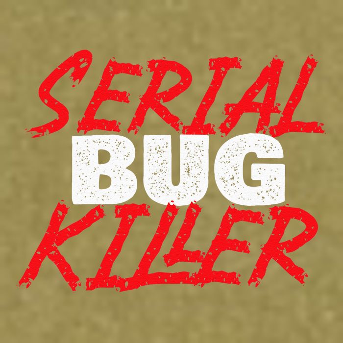 Serial Bug Killer Exterminator Pest Control Technician Garment-Dyed Women's Muscle Tee