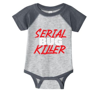 Serial Bug Killer Exterminator Pest Control Technician Infant Baby Jersey Bodysuit