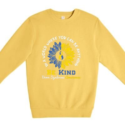 Sunflower Be Kind Down Syndrome Awareness Gift Premium Crewneck Sweatshirt