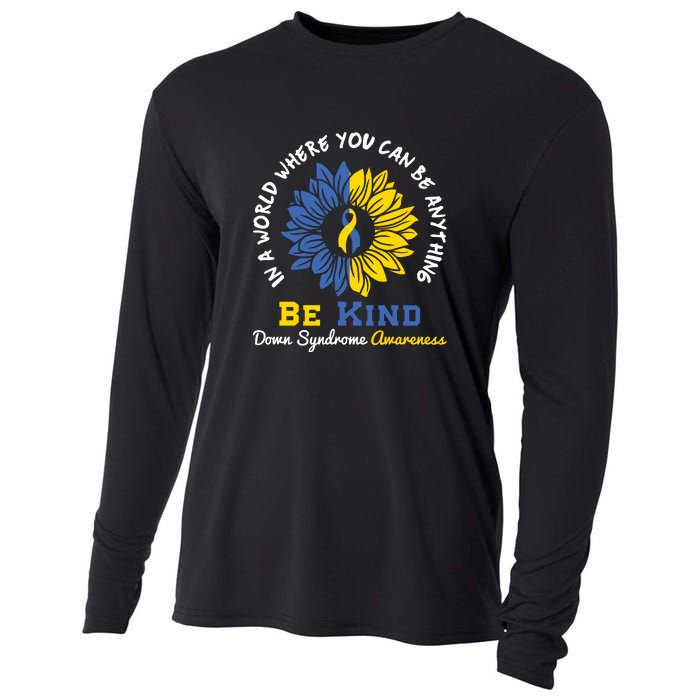 Sunflower Be Kind Down Syndrome Awareness Gift Cooling Performance Long Sleeve Crew