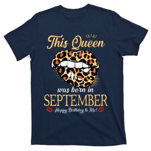 September Birthday Leopard Its My Birthday September Queen T-Shirt