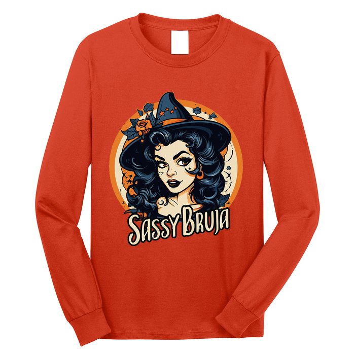 Sassy Bruja Latina Mexican Halloween Witch Long Sleeve Shirt