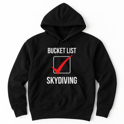 Skydiving Bucket List Check Skydiver Parachute Plane Jump Hoodie