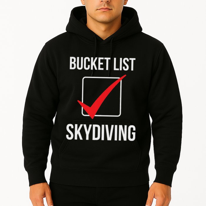Skydiving Bucket List Check Skydiver Parachute Plane Jump Hoodie