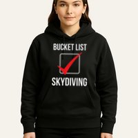 Skydiving Bucket List Check Skydiver Parachute Plane Jump Hoodie