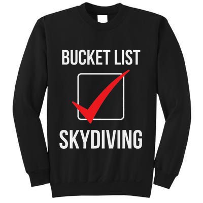 Skydiving Bucket List Check Skydiver Parachute Plane Jump Sweatshirt