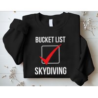 Skydiving Bucket List Check Skydiver Parachute Plane Jump Sweatshirt