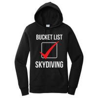 Skydiving Bucket List Check Skydiver Parachute Plane Jump Women's Pullover Hoodie