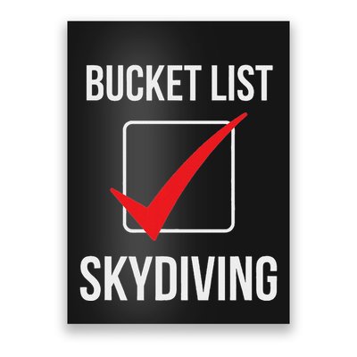 Skydiving Bucket List Check Skydiver Parachute Plane Jump Poster