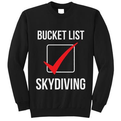 Skydiving Bucket List Check Skydiver Parachute Plane Jump Tall Sweatshirt